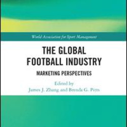The Global Football Industry The Global Football Industry