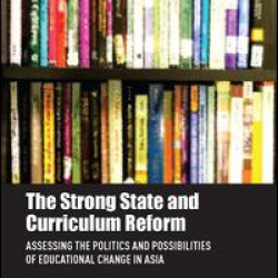 The Strong State and Curriculum Reform The Strong State and Curriculum Reform