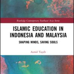 Islamic Education in Indonesia and Malaysia Islamic Education in Indonesia and Malaysia