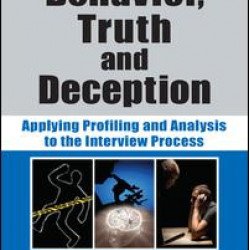 Behavior, Truth and Deception Behavior, Truth and Deception