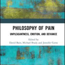 Philosophy of Pain Philosophy of Pain