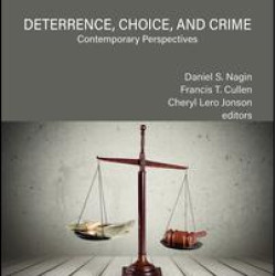 Deterrence, Choice, and Crime, Volume 23