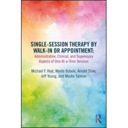 Single-Session Therapy by Walk-In or Appointment Single-Session Therapy by Walk-In or Appointment