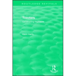 Routledge Revivals: Teachers (1994) Routledge Revivals: Teachers (1994)
