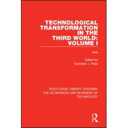 Technological Transformation in the Third World: Volume 1 Technological Transformation in the Third World: Volume 1