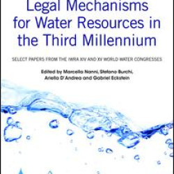 Legal Mechanisms for Water Resources in the Third Millennium