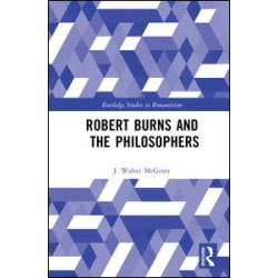 Robert Burns and the Philosophers Robert Burns and the Philosophers