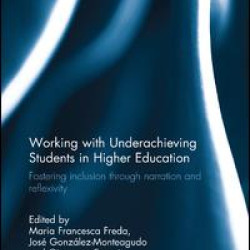 Working with Underachieving Students in Higher Education