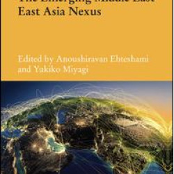 The Emerging Middle East-East Asia Nexus