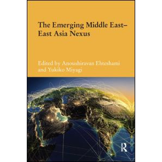 The Emerging Middle East-East Asia Nexus