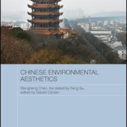 Chinese Environmental Aesthetics Chinese Environmental Aesthetics