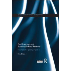 The Governance of Sustainable Rural Renewal The Governance of Sustainable Rural Renewal