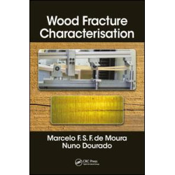 Wood Fracture Characterization Wood Fracture Characterization