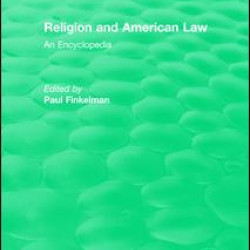 Routledge Revivals: Religion and American Law (2006)