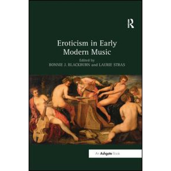 Eroticism in Early Modern Music