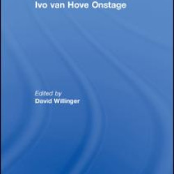 Ivo van Hove Onstage Ivo van Hove Onstage