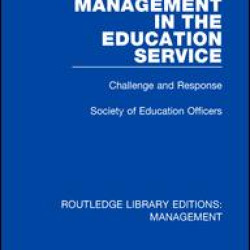 Management in the Education Service Management in the Education Service