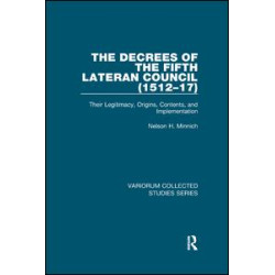 The Decrees of the Fifth Lateran Council (1512–17) The Decrees of the Fifth Lateran Council (1512–17)