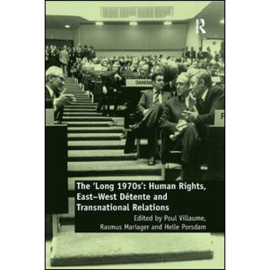 The ‘Long 1970s’ The ‘Long 1970s’