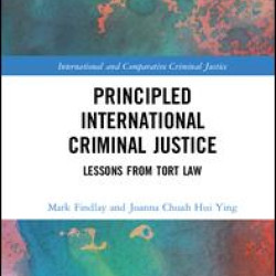 Principled International Criminal Justice Principled International Criminal Justice