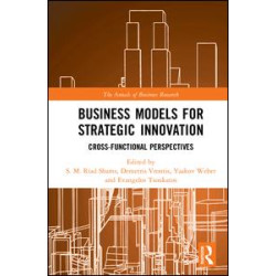 Business Models for Strategic Innovation Business Models for Strategic Innovation