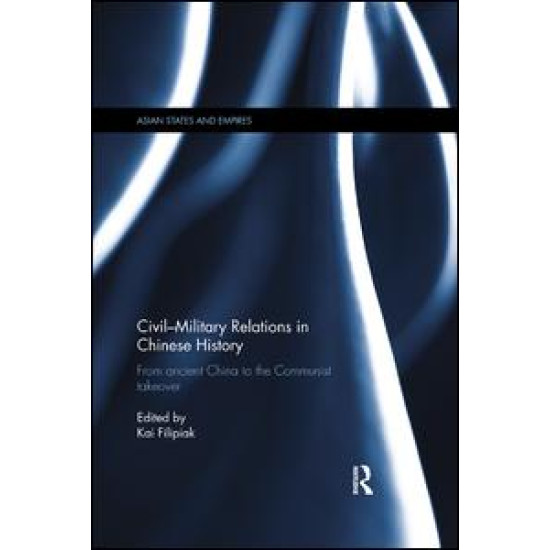 Civil-Military Relations in Chinese History