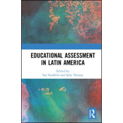 Educational Assessment in Latin America Educational Assessment in Latin America