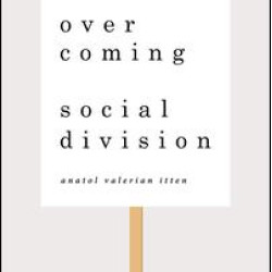 Overcoming Social Division Overcoming Social Division