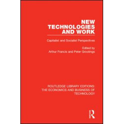New Technologies and Work New Technologies and Work