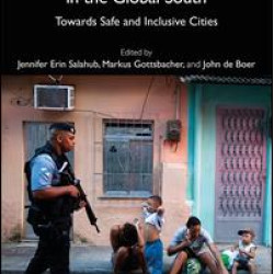 Social Theories of Urban Violence in the Global South Social Theories of Urban Violence in the Global South