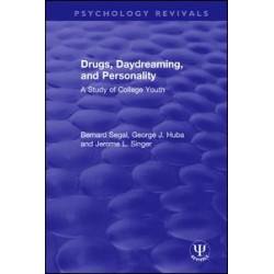 Drugs, Daydreaming, and Personality Drugs, Daydreaming, and Personality