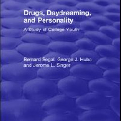 Drugs, Daydreaming, and Personality Drugs, Daydreaming, and Personality