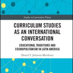 Curriculum Studies as an International Conversation Curriculum Studies as an International Conversation