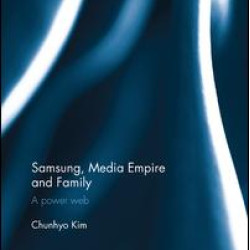 Samsung, Media Empire and Family Samsung, Media Empire and Family