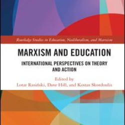 Marxism and Education Marxism and Education