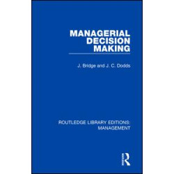 Managerial Decision Making Managerial Decision Making