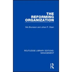 The Reforming Organization The Reforming Organization