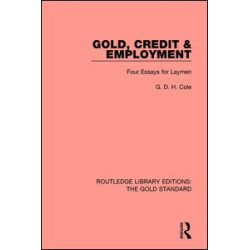 Gold, Credit and Employment Gold, Credit and Employment