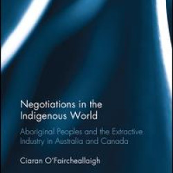 Negotiations in the Indigenous World Negotiations in the Indigenous World