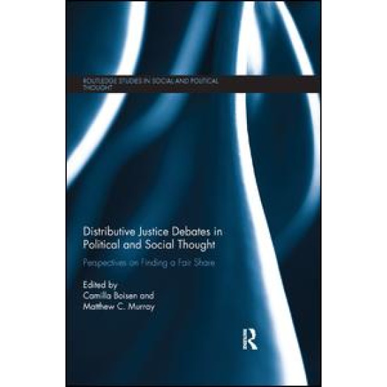Distributive Justice Debates in Political and Social Thought