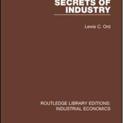Secrets of Industry Secrets of Industry