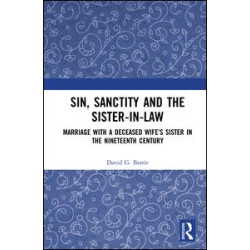 Sin, Sanctity and the Sister-in-Law Sin, Sanctity and the Sister-in-Law