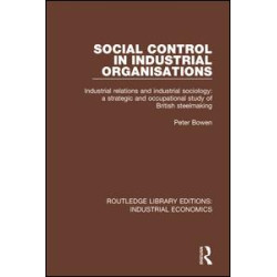 Social Control in Industrial Organisations Social Control in Industrial Organisations