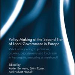 Policy Making at the Second Tier of Local Government in Europe Policy Making at the Second Tier of Local Government in Europe