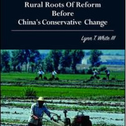 Rural Roots of Reform Before China's Conservative Change Rural Roots of Reform Before China's Conservative Change