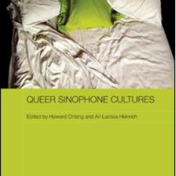 Queer Sinophone Cultures Queer Sinophone Cultures