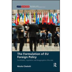 The Formulation of EU Foreign Policy The Formulation of EU Foreign Policy