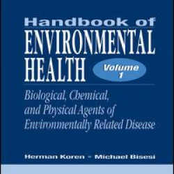 Handbook of Environmental Health, Volume I Handbook of Environmental Health, Volume I