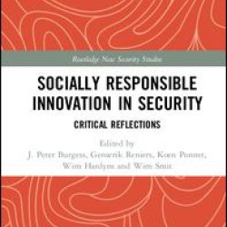 Socially Responsible Innovation in Security Socially Responsible Innovation in Security