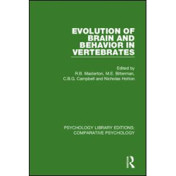 Evolution of Brain and Behavior in Vertebrates Evolution of Brain and Behavior in Vertebrates